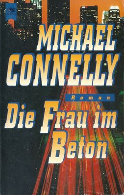 Michael Connelly: Die Frau im Beton (1997) Heyne 10341