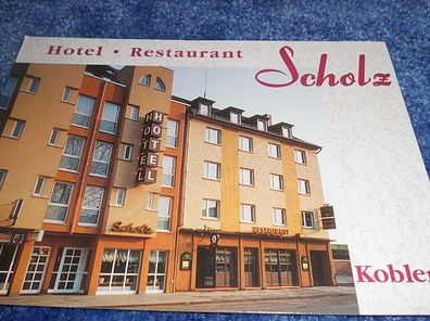 4607 / Ansichtskarte - Hotel Restaurant Scholz Koblenz