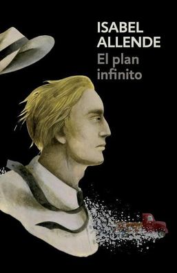 El plan infinito: Spanish-language edition of The Infinite Plan, Isabel All ...