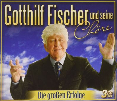 Gotthilf Fischer Die großen Erfolge CD Musik 3er Box