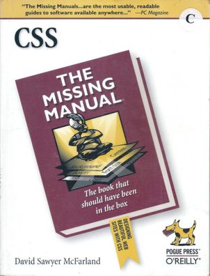 David Sawyer McFarland: CSS: The Missing Manual (2006) O´Reilly & Associates