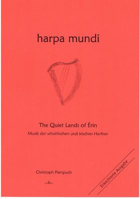 The Quiet Lands of Érin - harpa mundi Heft 6 - Harfenschule von Christoph Pampuch