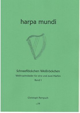 Weihnachtslieder 1 - harpa mundi Heft 14 - Harfenschule von Christoph Pampuch