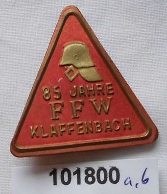 seltenes Abzeichen 85 Jahre FFW Freiwillige Feuerwehr Klaffenbach (101800)