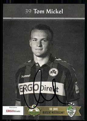 Tom Mickel SpVgg Greuther Fürth 2014-15 Original Signiert + A 85219