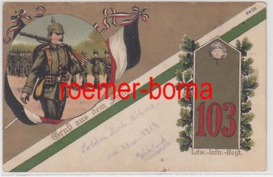 51369 Ak Lithographie Gruß aus dem Felde Landwehr Infanterie Regiment 103, 1917