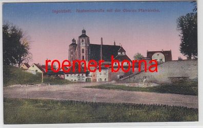 79402 Ak Ingolstadt Anatomiestrasse mit der oberen Pfarrkirche um 1920