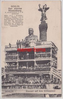 80102 Ak Berlin Der eiserne Hindenburg Konzert auf dem Königsplatz 1916