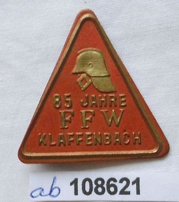 seltenes Abzeichen 85 Jahre FFW Freiwillige Feuerwehr Klaffenbach (108621)
