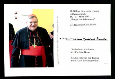 Raymond Leo Kardinal Burke Autogrammkarte Original Signiert # G 33530