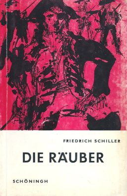 Friedrich von Schiller: Die Räuber (1972) Schöningh 29093
