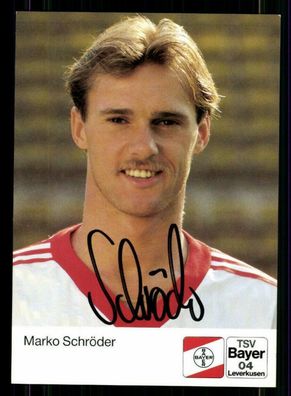 Marko Schröder Autogrammkarte Bayer Leverkusen 1990-91 1. Karte Original+ A 67971