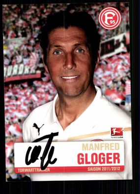 Manfred Gloger Autogrammkarte Fortuna Düsseldorf 2011-12 Original Sign + A 78648