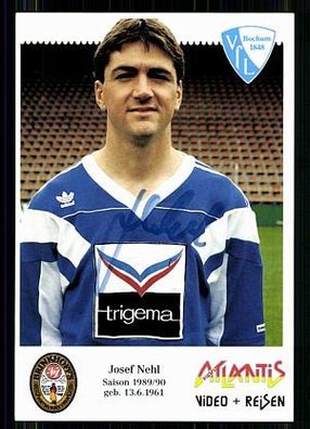 Josef Nehl VFL Bochum 1989-90 Autogrammkarte Original Signiert + A 85923