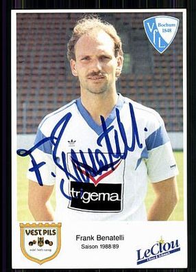 Frank Benatelli VFL Bochum 1988-89 Autogrammkarte Original Signiert + A 86178