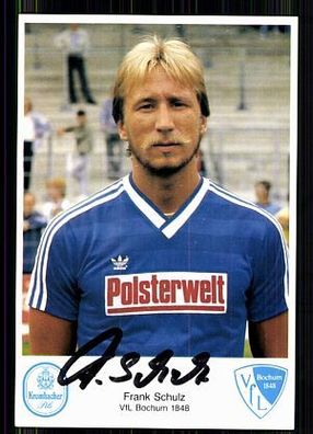 Frank Schulz VFL Bochum 1984-85 Autogrammkarte Original Signiert + A 86014