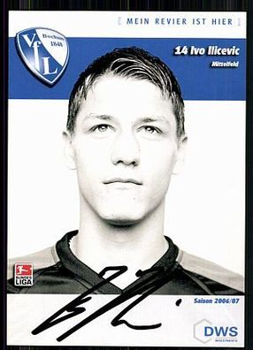 Ivo Ilicevic VFL Bochum 2006-07 Autogrammkarte Original Signiert + A 86228