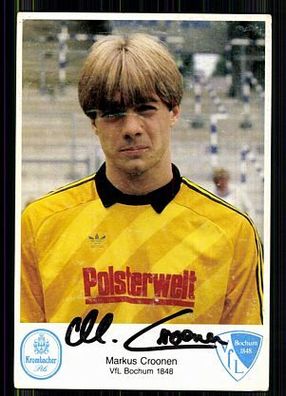 Markus Croonen VFL Bochum 1984-85 Autogrammkarte Original Signiert + A 86007