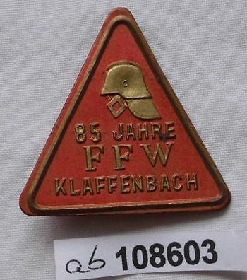 seltenes Abzeichen 85 Jahre FFW Freiwillige Feuerwehr Klaffenbach (108603)
