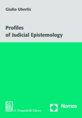 Profiles of Judicial Epistemology, Giulio Ubertis