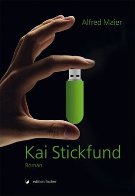 Kai Stickfund: Roman, Alfred Maier