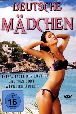 Deutsche Mädchen - Ibiza, Insel der Lust und was dort wirklich abgeht [DVD] Neuware