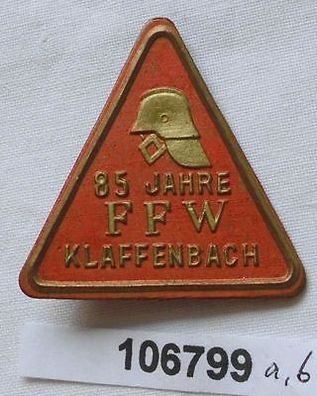 seltenes Abzeichen 85 Jahre FFW Freiwillige Feuerwehr Klaffenbach (106799)