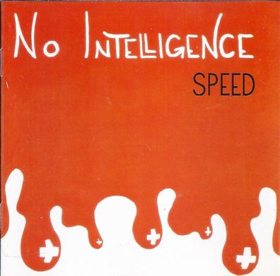 CD: No Intelligence: Speed (2005) Self-released