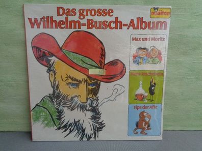 LP auditon Das grosse Wilhelm Busch Album Max Moritz Hans Huckebein Fips der Affe