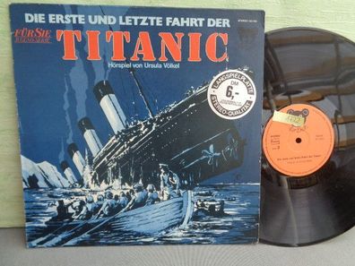 LP Für Dich Die erste und letzte Fahrt der Titanic Hörspiel Ursula Völkel
