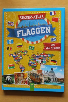 Sticker-Atlas "Flaggen"; Stickerbuch mit 250 Sticker