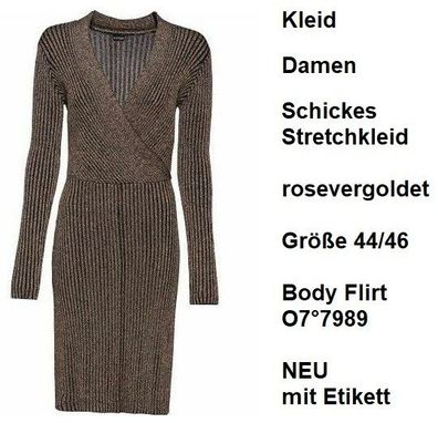 Kleid Damen Schickes Stretchkleid rosevergoldet Größe 44/46 Body Flirt. NEU, Etikett