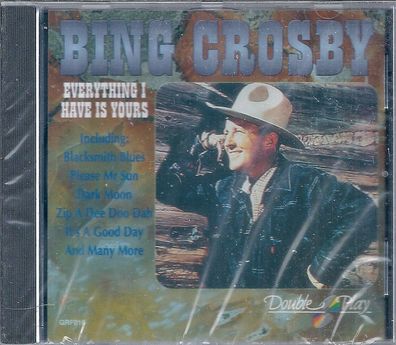 CD: Bing Crosby: Everything I Have Is Yours (1993) Double Play - GRF016