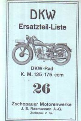DKW Ersatzteilliste Nr. 26, KM 125 ccm und KM 175 ccm, Motorrad, Oldtimer