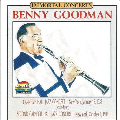 CD: Benny Goodman: Second Carnegie Hall Concert New York 16-01-1938 Giants Of Jazz