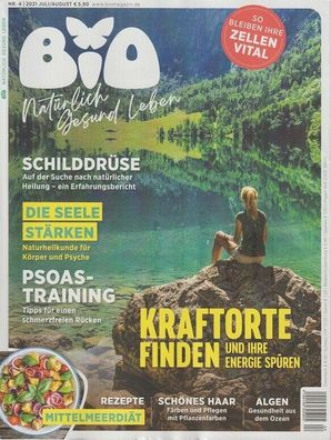 Zeitschrift: BIO - Natürlich gesund leben, Nr. 4/2021, Juli / August