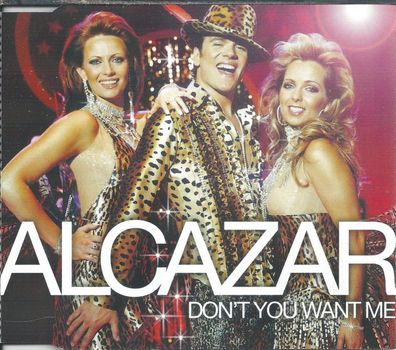 CD-Maxi: Alcazar: Don t You Want Me (2002) RCA 74321 93982 2