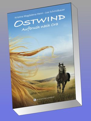 Ostwind: Aufbruch nach Ora, Kristina Magdalena Henn, Lea Schmidbauer