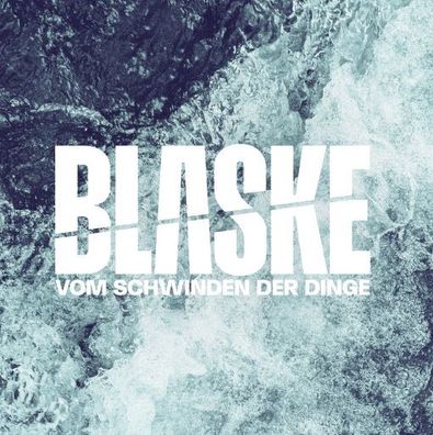 Blaske - Vom Schwinden der Dinge Vinyl LP farbig