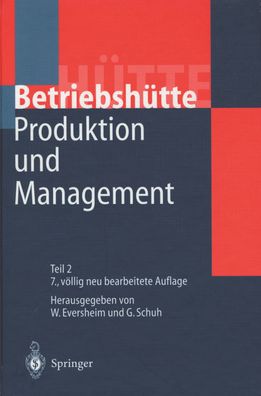 Produktion und Management ?Betriebsh?tte?, Walter Eversheim
