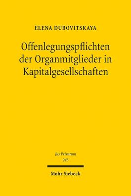 Offenlegungspflichten der Organmitgieder in Kapitalgesellschaften (Jus Priv ...