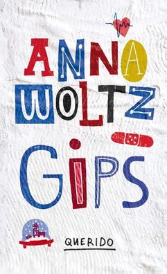 Gips, Anna Woltz