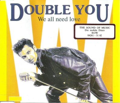 CD-Maxi: Cover Double You: We all need Love (1992) ZYX 6798-8