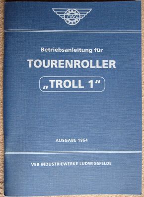Betriebsanleitung IWL Roller TROLL 1 Bedienungsanleitung Tourenroller TROLL 1