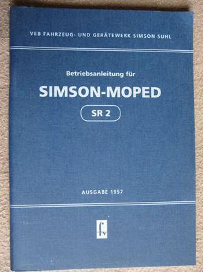 Betriebsanleitung Simson SR2 Simson Moped SR2 Bedienungsanleitung