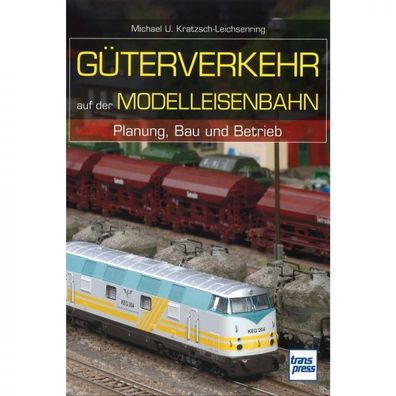 Güterverkehr der Modelleisenbahn Planung Bau Betrieb Handbuch Anleitung Ratgeber