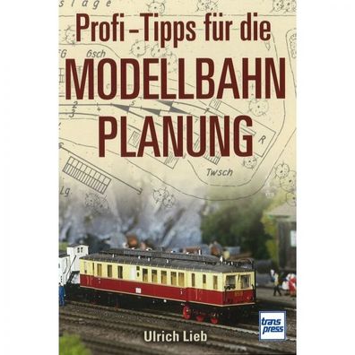 Profi-Tipps für die Modellbahn Planung Handbuch Anleitung Ratgeber