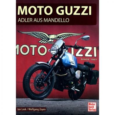 Moto Guzzi Adler aus Mandello Motorräder seit 1921 Handbuch Motorbuchverlag