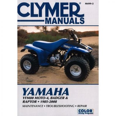 Yamaha YFM80 MOTO-4 Badger Raptor (1985-2008) Quad Reparaturanleitung Clymer