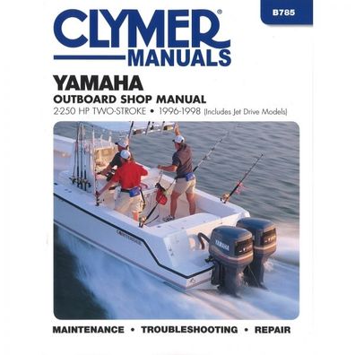 Yamaha Außenborder 2-250 PS 2-Takt 1996-1998 Reparaturanleitung Clymer